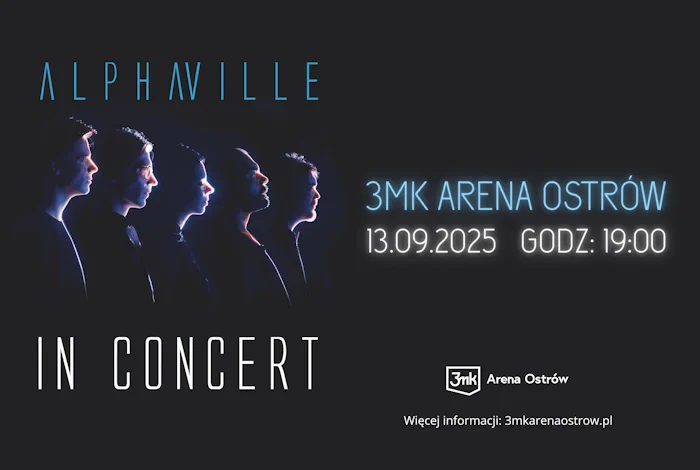 Alphaville koncert bilety 3mk arena ostrów wielkopolski